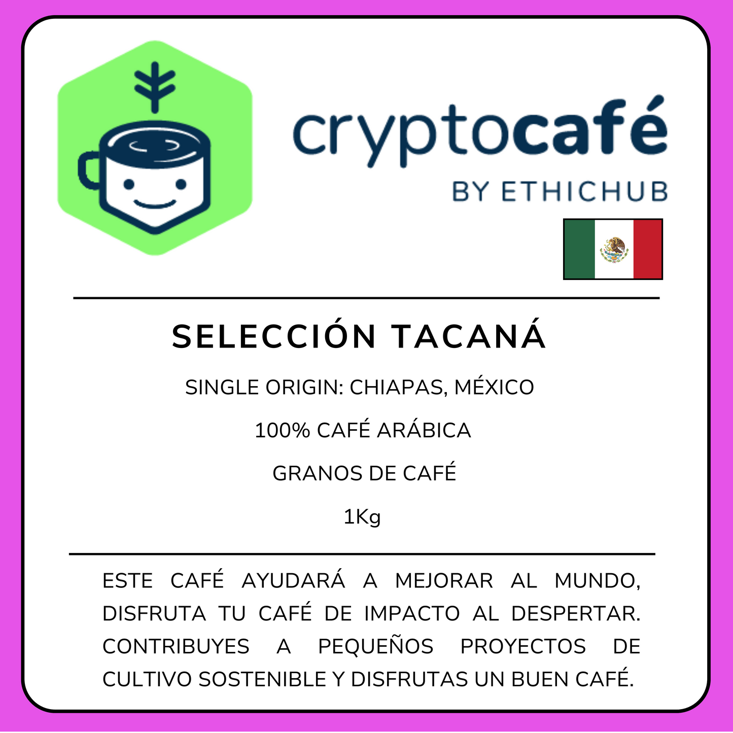 Specialty Coffee "TACANÁ SELECTION"
